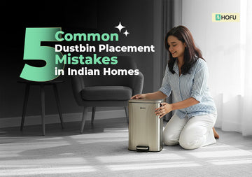 5 Common Dustbin Placement Mistakes in Indian Homes